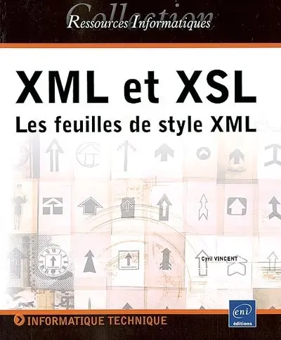 XML et XSL : les feuilles de styles XML