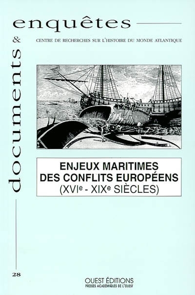 Enjeux maritimes des conflits européens : XVIe-XIXe siècles