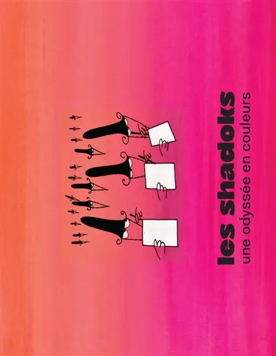 Les Shadoks : une odyssée en couleurs