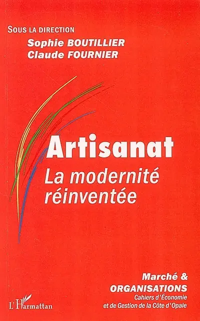 Artisanat : la modernité réinventée