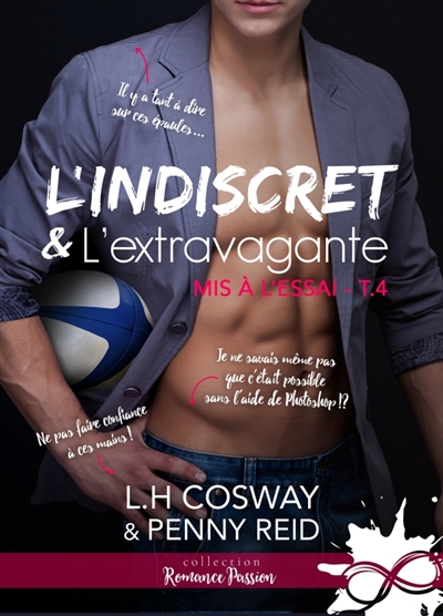 L'indiscret et l'extravagante : Mis à l'essai, T4