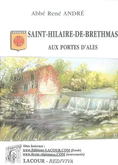 Saint-Hilaire-de-Brethmas : aux portes d'Alès