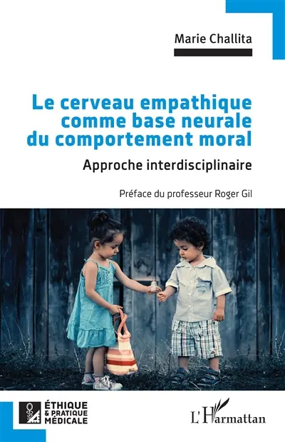 Le cerveau empathique comme base neurale du comportement moral : approche interdisciplinaire