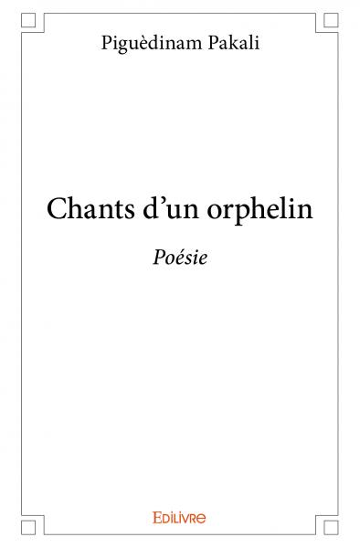 Chants d'un orphelin : Poésie