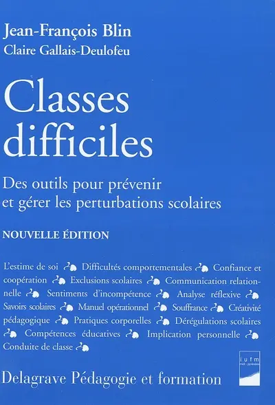 Classes difficiles : des outils pour prévenir et gérer les perturbations scolaires