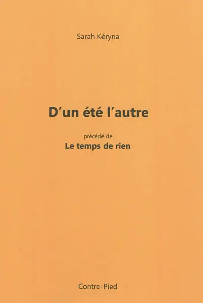 D'un été l'autre. Le temps de rien