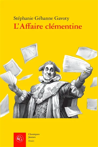 L'affaire clémentine : une fraude pieuse à l'ère des Lumières