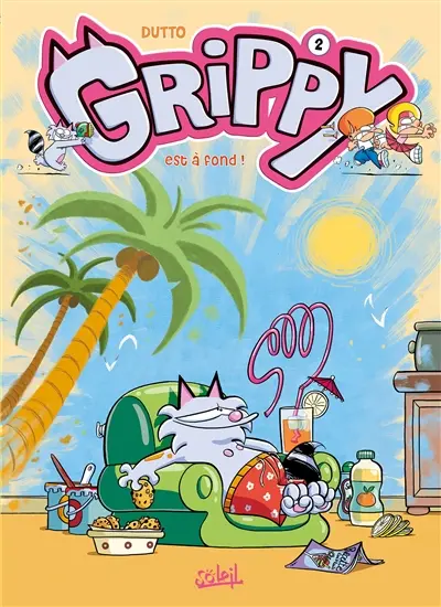 Grippy. Vol. 2. Grippy est à fond !