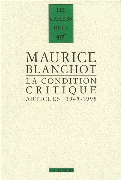 La condition critique : articles, 1945-1998