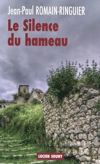 Le silence du hameau