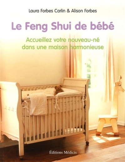 Le feng shui de bébé :...