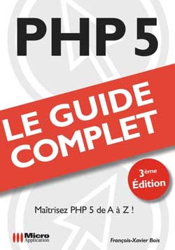 PHP 5 : maîtrisez PHP 5 de A à Z