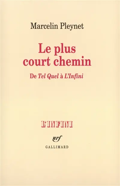 Le plus court chemin de Tel Quel à L'Infini