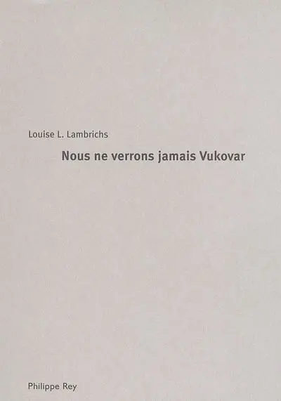 Nous ne verrons jamais Vukovar