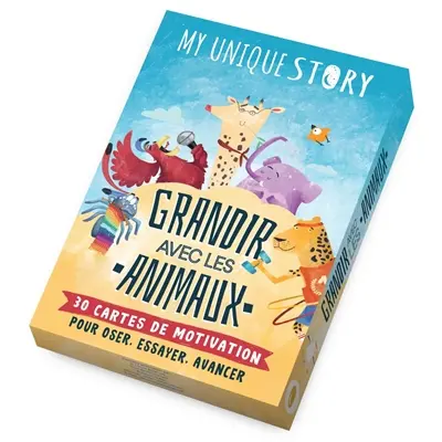 Grandir avec les animaux : 30 cartes de motivation pour oser, essayer, avancer
