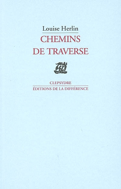 Chemins de traverse