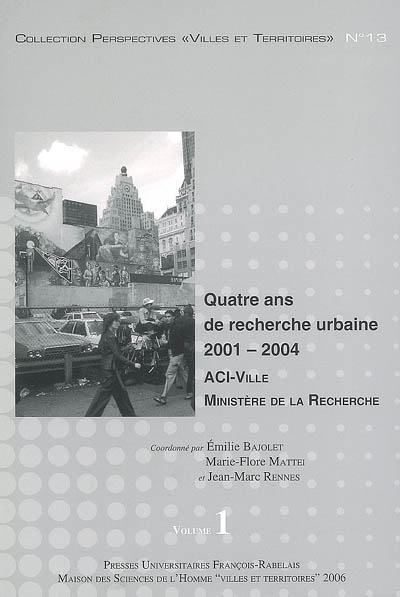 Quatre ans de recherche urbaine : 2001-2004