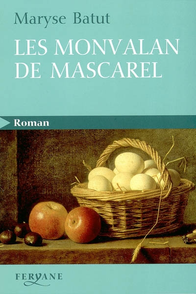 Les Monvalan de Mascarel