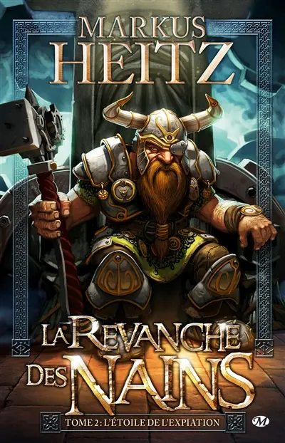 La revanche des nains. Vol. 2. L'étoile de l'expiation