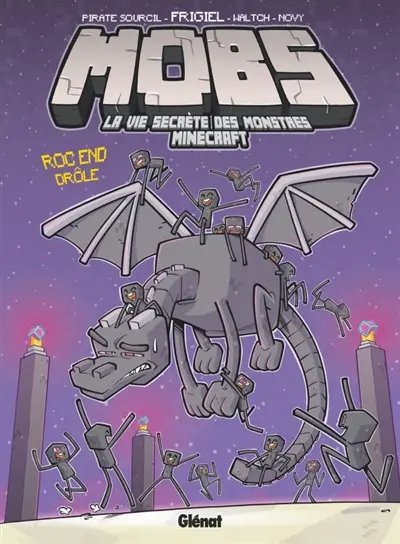 Mobs : la vie secrète des monstres Minecraft. Vol. 5. Roc end drôle