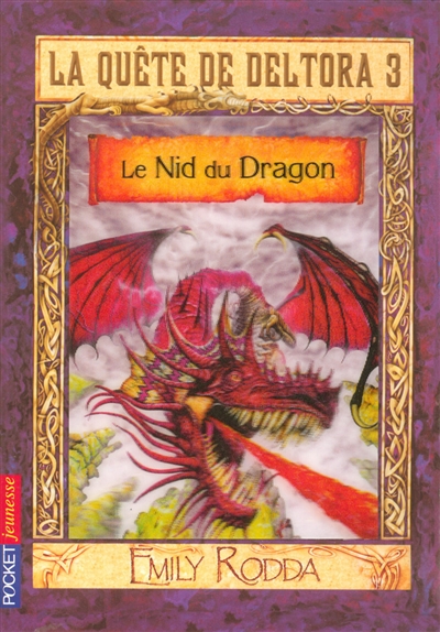 La quête de Deltora 3 : Le nid du dragon