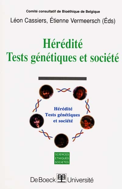 Hérédité : tests génétiques et société