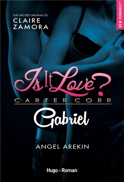 Is it love ? : Carter Corp.. Gabriel