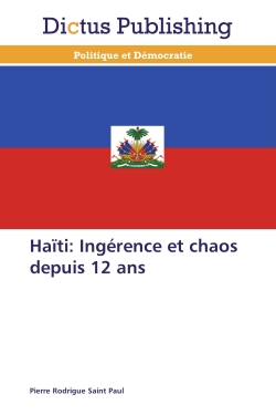 Haïti : ingérence et chaos...