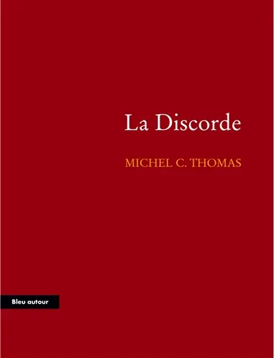 La discorde : récit
