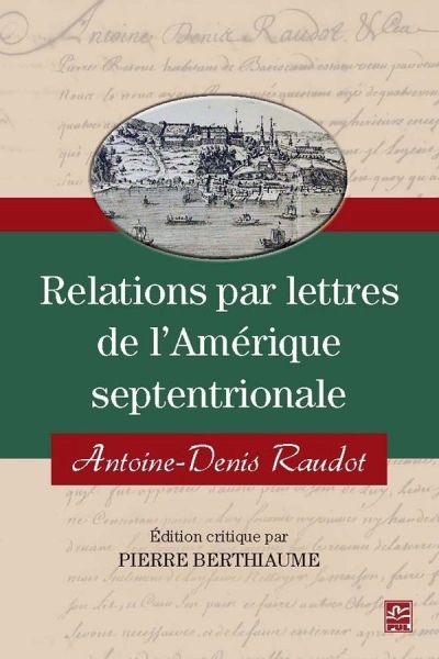 Relations par lettres de l'Amérique septentrionale