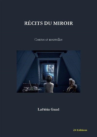 Récits du miroir : contes et nouvelles