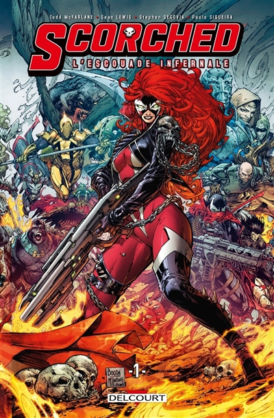 Scorched : l'escouade infernale : Spawn's universe. Vol. 1