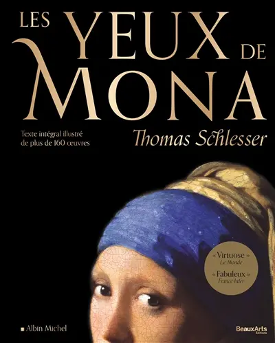 Les yeux de Mona : texte intégral illustré de plus de 160 oeuvres