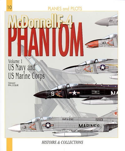 McDonnell F-4 Phantom. Vol. 1. US Navy and US Marine Corps