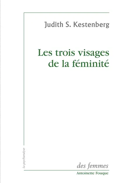 Les trois visages de la féminité : études sur le désir de maternité, la grossesse et la sexualité féminine