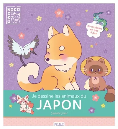Niko-niko : je dessine les animaux du Japon : 20 modèles en pas à pas