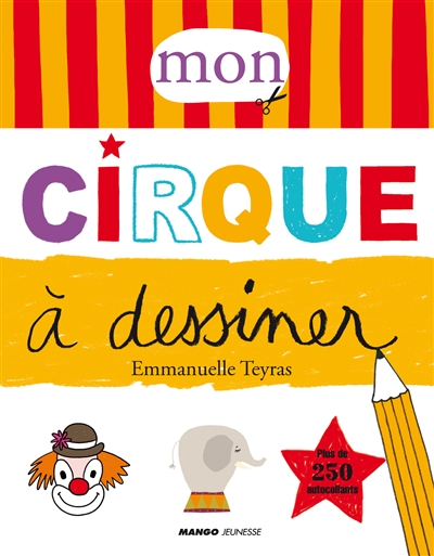 Mon cirque à dessiner : [album à colorier]