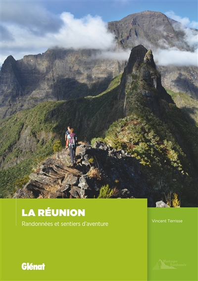 La Réunion : randonnées et sentiers d'aventure