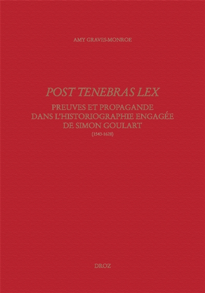 Post tenebras lex : preuves...