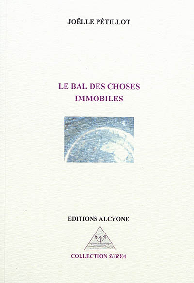 Le bal des choses immobiles