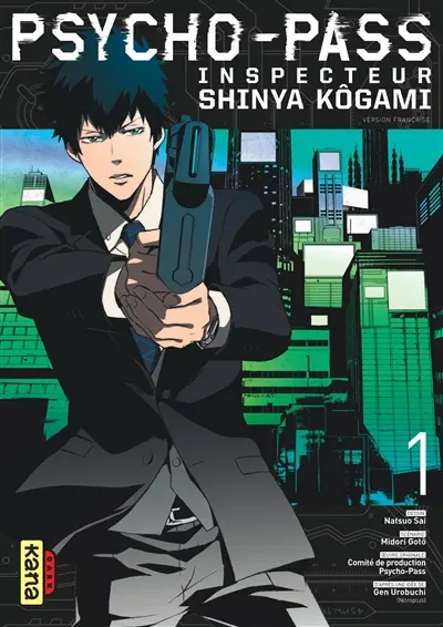 Psycho-Pass : inspecteur Shinya Kôgami. Vol. 1