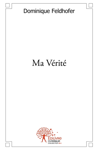 Ma vérité