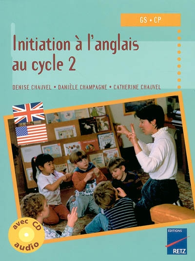 Initiation A L Anglais Au Cycle 2 Gs Cp Denise Chauvel Librairie Mollat Bordeaux