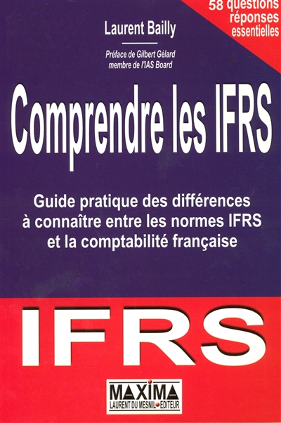 Comprendre les IFRS : guide pratique des différences à connaître entre les normes IFRS et la comptabilité française