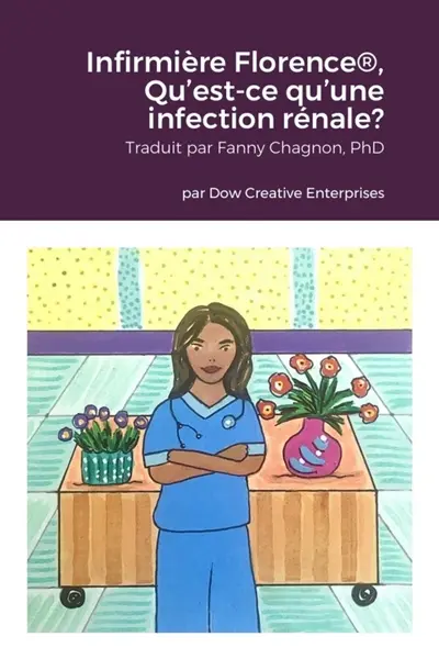 Infirmière Florence®, Qu'est-ce qu'une infection rénale ?