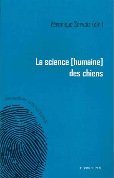 La science (humaine) des chiens