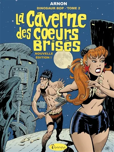 Dinosaur Bop. Vol. 2. La caverne des coeurs brisés