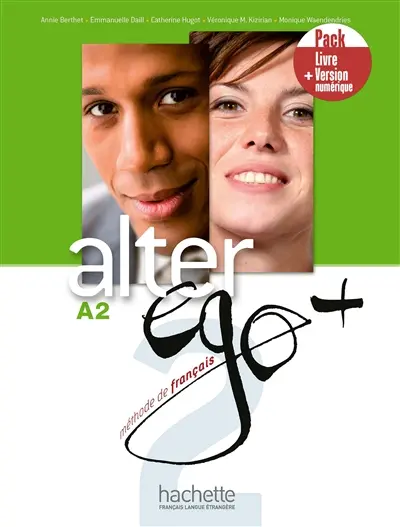 Alter ego + 2, méthode de français, A2 : pack livre + version numérique
