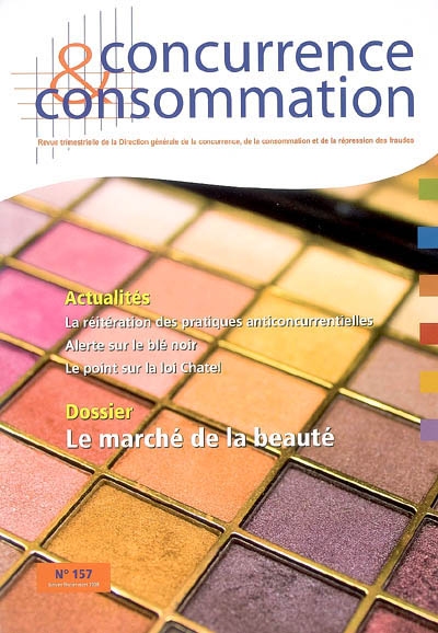 Concurrence & consommation, n° 157. Le marché de la beauté