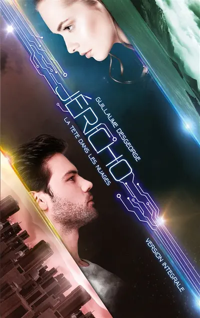 Jéricho : La tête dans les nuages : version intégrale